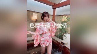 外围女神猎啪『小天娱乐』花言巧语蛊惑同意无套做出来 敢射里面你就死定了