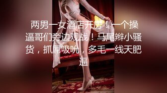 马尾辫吊带黑裙小姐姐  要在沙发上操 上位骑乘整根插入，跪着翘起屁股后入