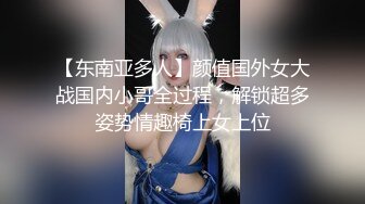 海角大神『老炮哥』性爱泄密《性爱攻略第402位美女》男朋友出差 我来操她 内射喷水高颜值