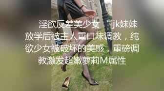 探花大神鬼脚七??酒店3000元约炮 清纯可爱美少女首次下海，长相甜美可人床上激情四射