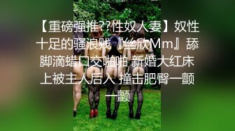 小旅馆偷拍小伙和极品高挑身材女友啪啪,男的太猛,连续操了妹子40分钟才射