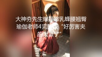 【新片速遞】   商场女厕偷拍白体恤长发黑裤小妹两个屁股蛋子真不小