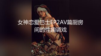 STP24598 长相清纯的瘦小的妹子，剃了白虎，掰穴自慰，再和纹身男友啪啪做爱，传教士，女上位操的心花怒放