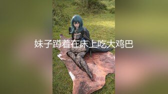 《极品反差✿淫妻泄密》露脸高颜值NTR人妻白皙性感蜂腰蜜桃臀，给老公戴绿帽，不想被当成公主，只想做母狗