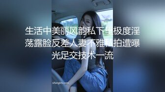  微胖丰满韵味少妇啪啪女上位无套操穴，半老徐娘很有味道，最后边打飞机一边深喉爆一嘴