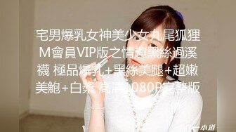   不怀好意的精壮小伙暗藏设备偷录和极品女友啪啪全过程