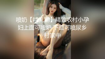 学妹 高考结束就来直播【李溪研】带炮友 天价收费无套内射