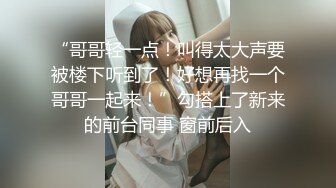 ??【乐橙酒店】迫不及待开房 期待已久蓄势待发 必是一.