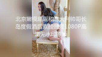 老公不在的少妇自拍给我看