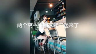 STP26446 兔子先生 TZ-060 清纯妹妹的性爱初体验-恋上哥哥的大鸡巴