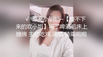 《监控破解》偷窥小伙带着漂亮女友酒店开房啪啪啪