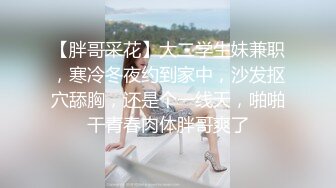 【无情的屌】今晚颜值高清纯20岁美女，神似秦岚，浅笑勾魂，花式啪啪小穴水汪汪！！