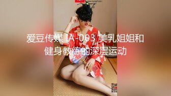   最新泄密反差尤物推特极品网红巨乳女神九儿温柔妹妹定制私拍