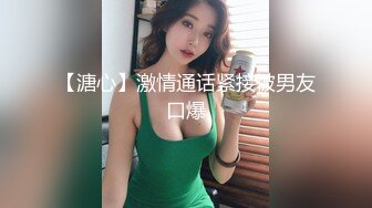 隔壁的可爱女孩 茉莉 上空超狂一字马 青春的肉体 尺度超狂