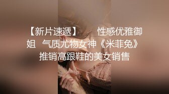 白裙大长腿妹 大半夜第二炮 穿上黑丝舔屌乘抽插猛操 搞得受不了跪着口交