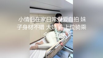 大奶美女吃鸡啪啪 在家被大鸡吧无套输出 射满骚穴和全身 发情母狗真的很想要 大~鸡~吧