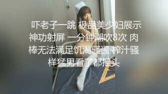 21岁的在读大学生??小梦ndream,一线天小穴便宜男友