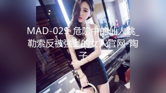 私房最新售价110元作品❤️超市尾随CD极品无内美女！屁股坐镜头！BB毛刮的很干净