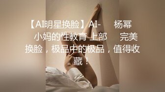 商场女厕全景近距离偷拍 长发美女的干净小嫩B