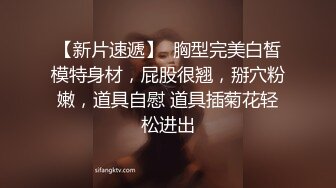 人间真母狗，尿脸上她说像洗热水脸一样，可约（下滑看完整版和联系方式）