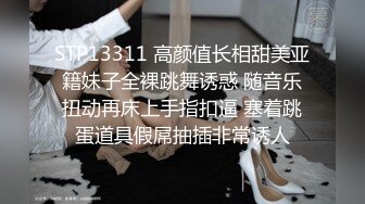 “你又变大了”前女友被操到高潮