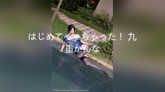 精挑细选补漏✿家庭摄像头破解入侵真实偸拍男女各种激烈性生活✿出租房情侣上演教科书式性爱